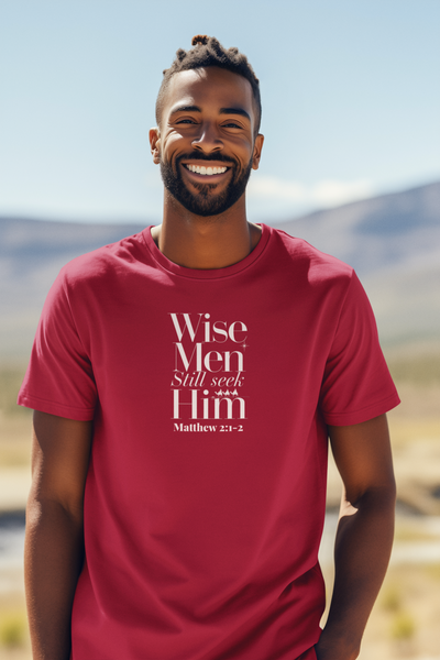 Wise Men Still Seek Him Mens Tee