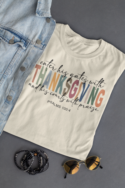 Enter His Gates With Thanksgiving Ladies Tee