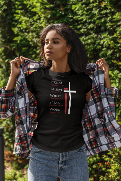 Dream It Believe It Unisex Tee