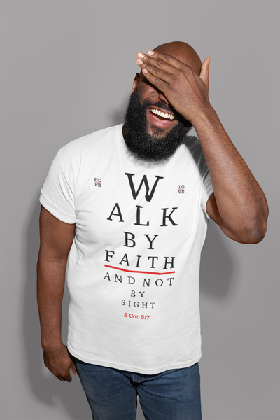 Man wearing white Walk By Faith Unisex t shirt